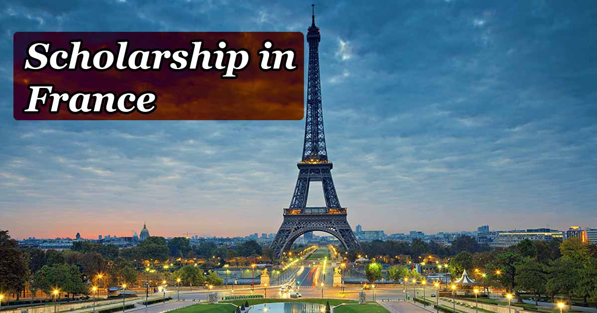 What Are The Fully Funded Scholarships In France