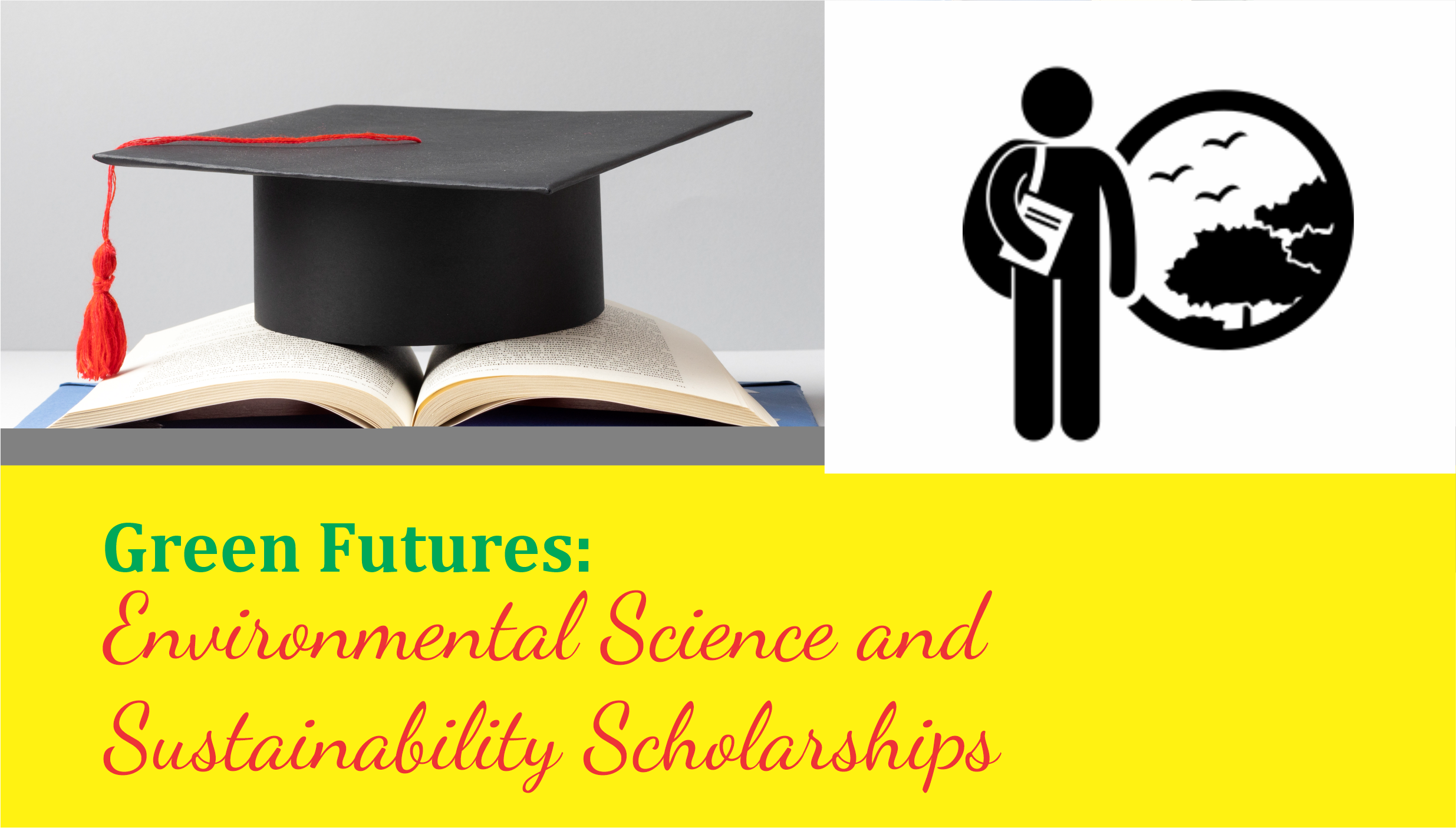 Environmental Science and Sustainability Scholarships